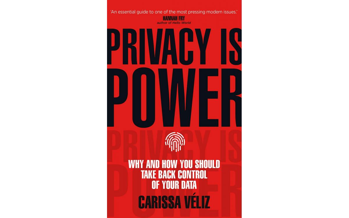 Privacy Is Power - Carissa Véliz [Tóm tắt]